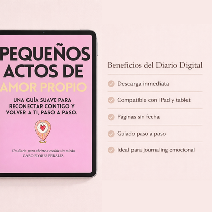 Diario de Autoestima: Pequeños Actos de Amor Propio:Una guía descargable para volver a ti, paso a paso. Con Diario de 21 Días para la Felicidad.