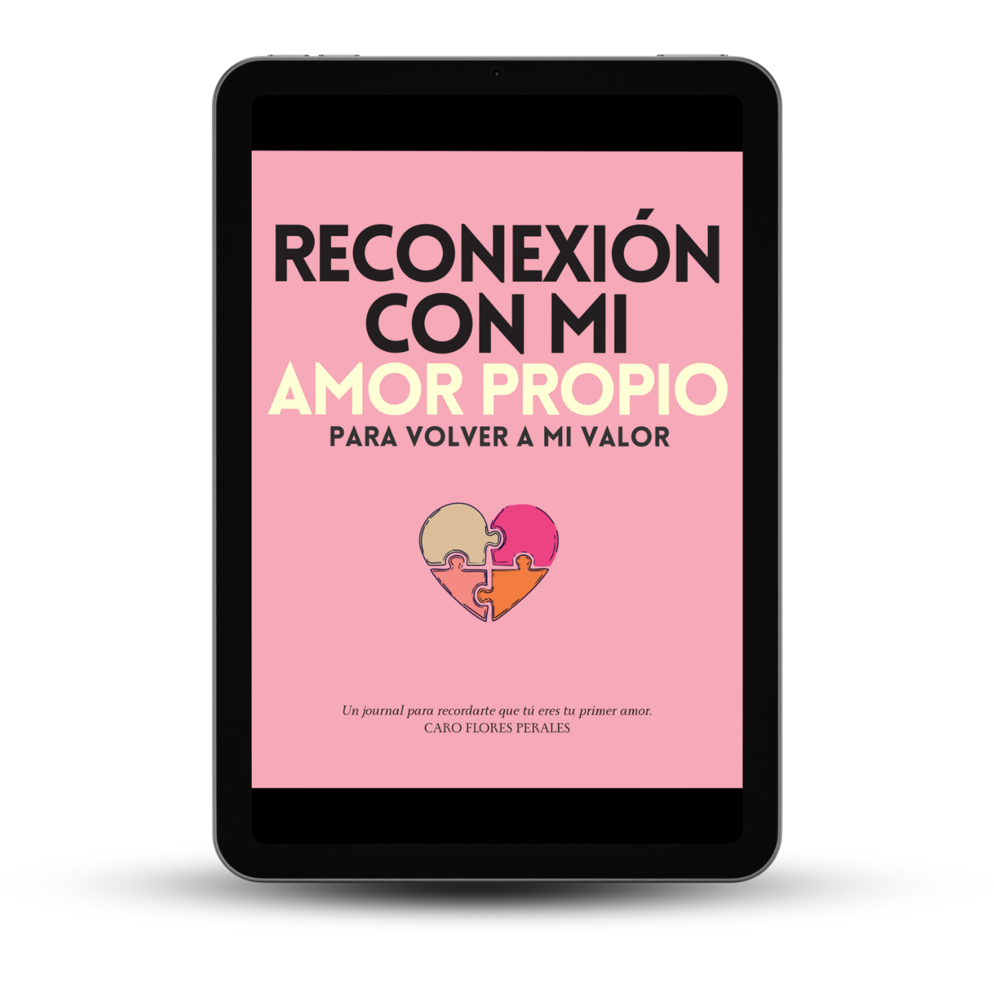 Diario de Autoestima: Reconexión con mi amor propio para volver a mi valor. Con Diario de 21 Días para la Felicidad