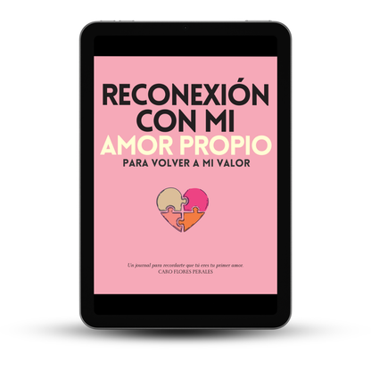 Diario de Autoestima: Reconexión con mi amor propio para volver a mi valor. Con Diario de 21 Días para la Felicidad